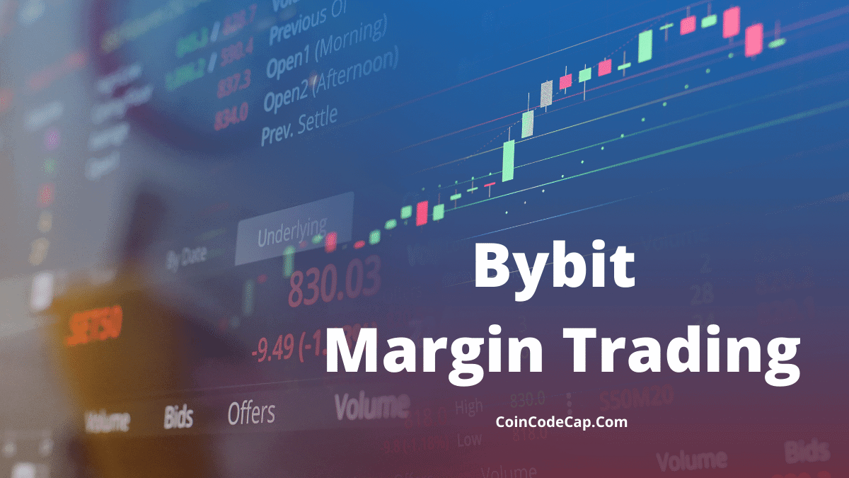 A Guide to Bybit Margin Trading 2021 CoinCodeCap