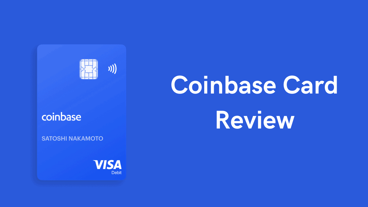 Coinbase Card Review